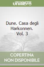 Dune. Casa degli Harkonnen. Vol. 3 libro