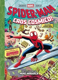 Caos cosmico! Spider-Man