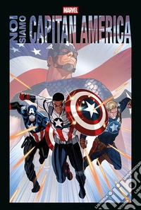 Noi siamo Capitan America
