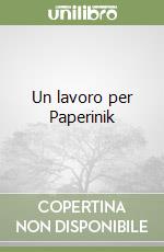 Un lavoro per Paperinik libro