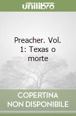 Preacher. Vol. 1: Texas o morte libro