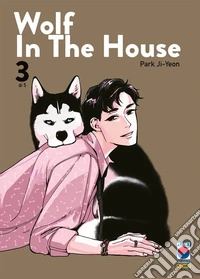 Wolf in the house. Vol. 3 libro