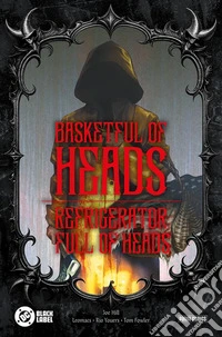 Basketful of heads-Refrigerator full of heads libro