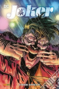 Joker. Vol. 3: Strani appetiti libro