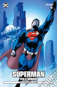 Per il domani. Superman libro