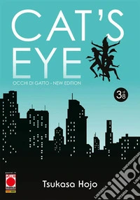 Cat's eye. Occhi di gatto. New edition. Vol. 3 libro