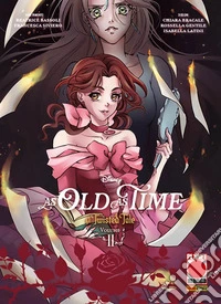 As old as time. A twisted tale. Vol. 2 libro