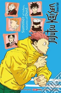 Summer of ashes, autumn of dust. Jujutsu Kaisen. Sorcery Fight libro