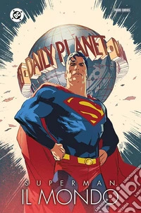 Il mondo. Superman libro