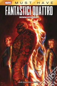 Inimmaginabile. Fantastici Quattro libro