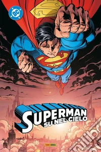 Su nel cielo. Superman collection. Vol. 11 libro