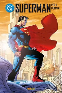 Per il domani. Superman collection. Vol. 7 libro