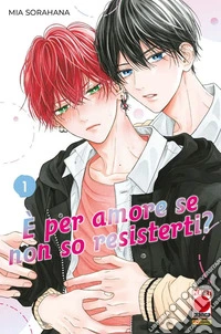 È per amore se non so resisterti?. Vol. 1 libro