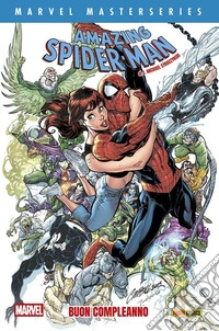 Buon compleanno. Amazing Spider-Man. Vol. 3 libro