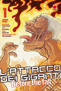 L'attacco dei giganti. Before the fall. Colossal edition. Vol. 1 libro