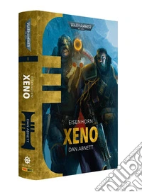 Xeno. Eisenhorn. Warhammer 40.000. Vol. 1 libro