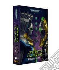 L'infinito e il divino. Warhammer 40.000