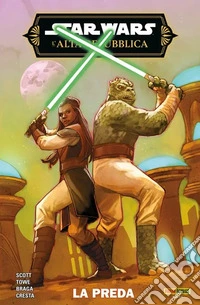 L'Alta Repubblica. Star Wars. Fase 3. Vol. 2: La preda libro