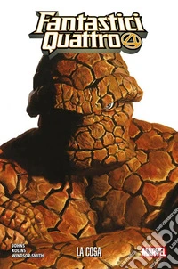 Fantastici Quattro. La Cosa. Marvel-verse libro
