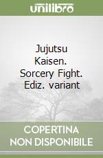 Jujutsu Kaisen. Sorcery Fight. Ediz. variant libro