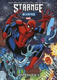 Strange academy