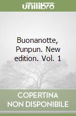 Buonanotte, Punpun. New edition. Vol. 1 libro
