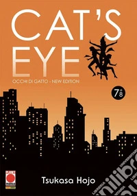 Cat's eye. Occhi di gatto. New edition. Vol. 7 libro