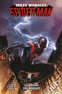 La prova del ragno. Miles Morales: Spider-Man. Vol. 1 libro