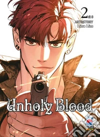 Unholy blood. Vol. 2 libro