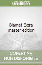 Blame! Extra master edition libro