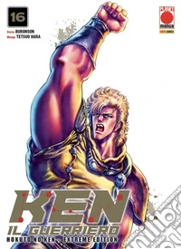 Ken il guerriero. Hokuto no Ken. Extreme edition. Vol. 16 libro