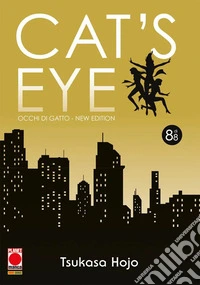 Cat's eye. Occhi di gatto. New edition. Vol. 8 libro