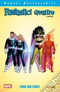 Fantastici Quattro. Vol. 4: Come una fenice libro