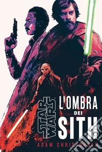 L'ombra dei Sith. Star Wars libro
