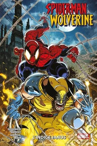 L'indice Janus. Spider-Man & Wolverine. Vol. 1 libro