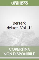 Berserk deluxe. Vol. 14 libro