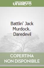 Battlin' Jack Murdock. Daredevil libro