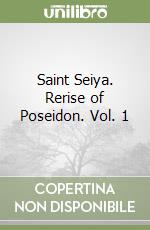 Saint Seiya. Rerise of Poseidon. Vol. 1 libro