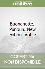 Buonanotte, Punpun. New edition. Vol. 7 libro