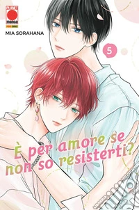 È per amore se non so resisterti?. Vol. 5 libro