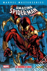 La guerra a casa. Amazing Spider-Man. Vol. 6 libro