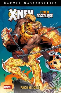 L'era di apocalisse. X-Men. Vol. 2: Fuoco nel cielo libro