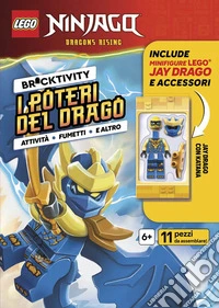 I poteri del drago. Lego Ninjago. Lego world. Con la minifigure LEGO® NINJAGO® di Jay Drago