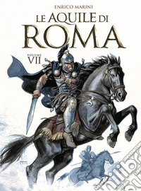 Le aquile di Roma. Vol. 7 libro