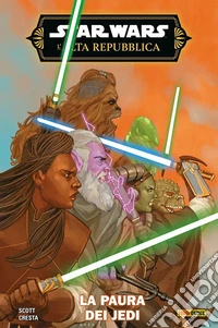 L'Alta Repubblica. Star Wars. Fase 3. Vol. 3: La paura dei jedi libro