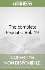 The complete Peanuts. Vol. 19