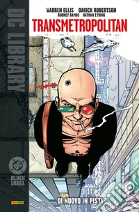 Transmetropolitan. Vol. 1: Di nuovo in pista libro
