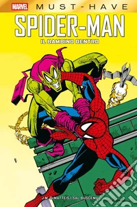 Il bambino dentro. Spider-Man