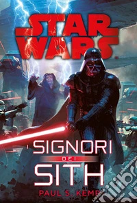 I signori dei Sith. Star Wars libro
