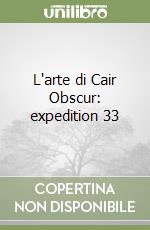 L'arte di Cair Obscur: expedition 33 libro